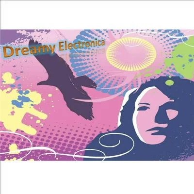 Dreamy Electronica 專輯 Daniel Taylor/Annette Isserlis/Sophie Daneman/Catherine Robbin/Kasia Elsner