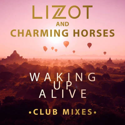 Waking Up Alive (Club Mixes) 專輯 Charming Horses