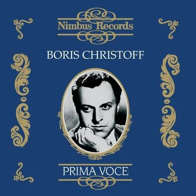 Boris Christoff (Recorded 1949 - 1955) 专辑 Eugenia Zareska/Andre Bielecki/Issay Dobrowen/Boris Christoff/Nicolai Gedda