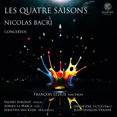 Bacri: Les Quatre Saisons 专辑 Francois Leleux