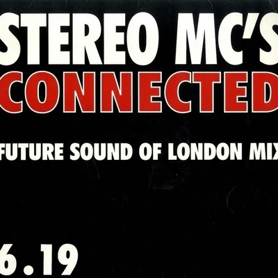 Connected (Future Sound of London Mix) 专辑 Kadosh (IL)/Moscoman/Stereo MC's