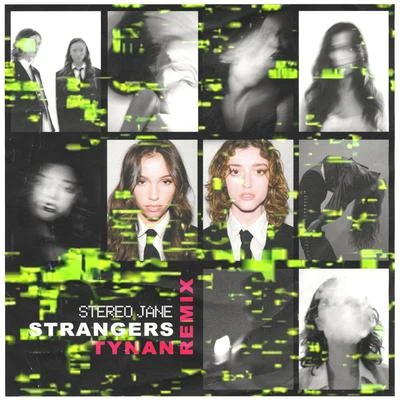 Strangers (TYNAN Remix) 专辑 Headquarters Music/Brian Tyler/Stereo Jane