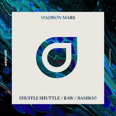 Shuffle ShuttleRawBamboo 專輯 Madison Mars