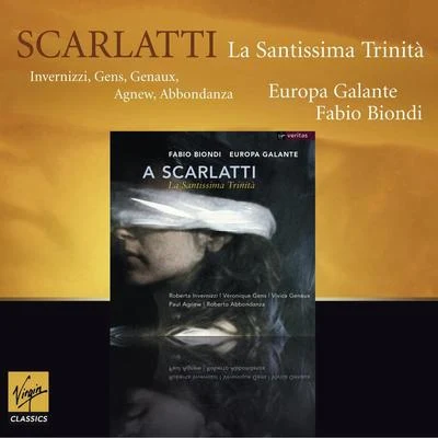 Europa GalanteFabio Biondi Scarlatti : La Santissima Trinita