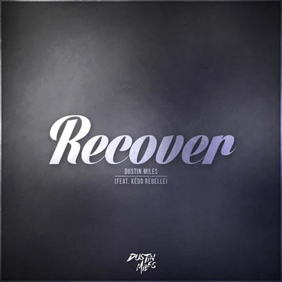 Recover 專輯 Dustin Miles/Stesso