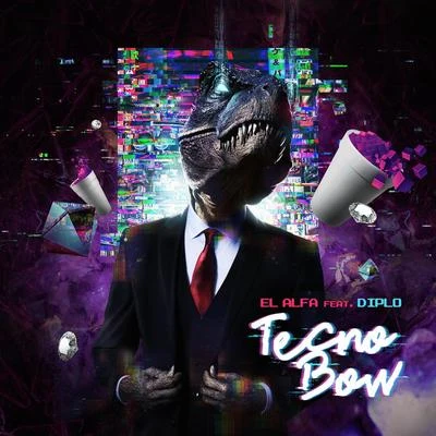 Diplo/El Alfa Tecnobow (feat. Diplo)