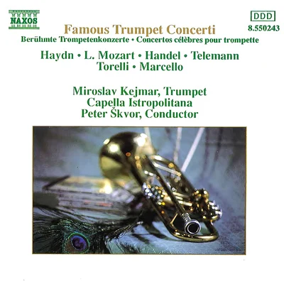 Trumpet Concertos (Famous) (Kejmar) 专辑 Miroslav Kejmar