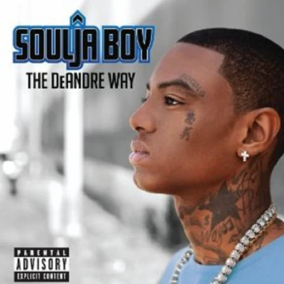 DeAndre Way 专辑 Soulja Boy