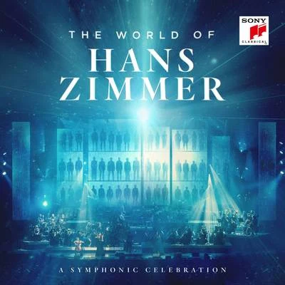 The World of Hans Zimmer - A Symphonic Celebration (Live) 專輯 Jeff Broadbent/Duncan Watt/趙鴻飛/Hans Zimmer