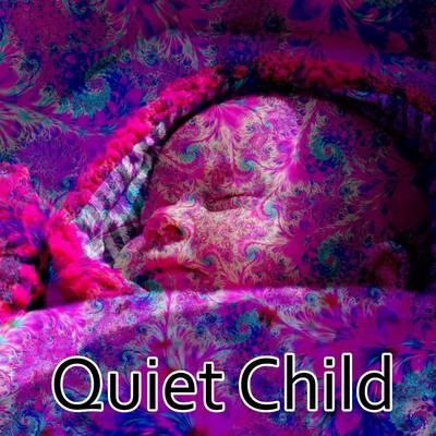 Quiet Child 專輯 Baby Lullaby