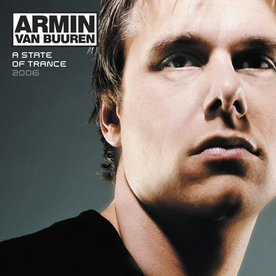 A State Of Trance 2006 專輯 Armin van Buuren/The Thrillseekers/A-Force/Yahel/Luminary