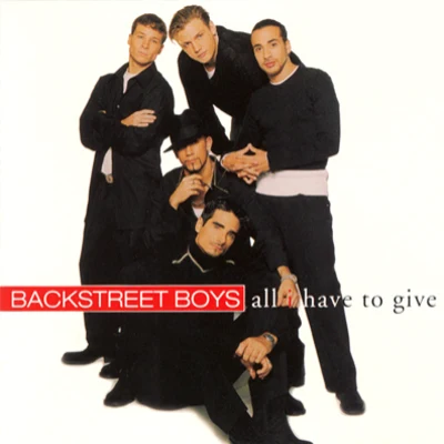 Backstreet Boys All I Have to Give