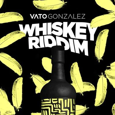 Whiskey Riddim (Extended Version) 專輯 Vato Gonzalez