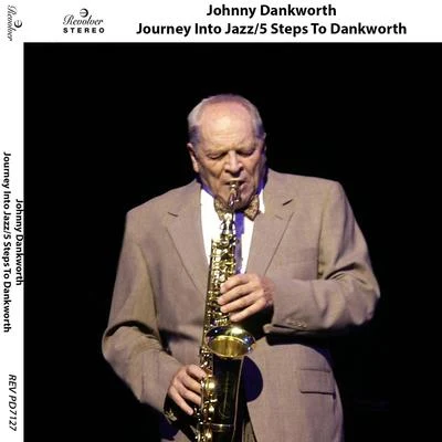 Journey Into Jazz5 Steps to Dankworth 專輯 Johnny Dankworth