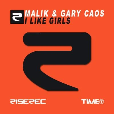 I Like Girls 專輯 Malik/Lil’ Flea/Quintino & Blasterjaxx