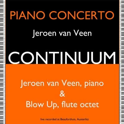 Jeroen van Veen Piano Concerto Continuum