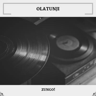 Zungo! 專輯 Olatunji