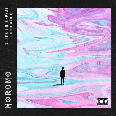 Stuck on Repeat (feat. Kembe X) 專輯 Moromo/J. Plaza