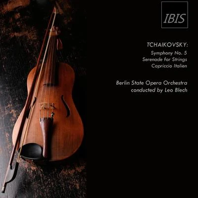 Tchaikovsky: Symphony No.5, Op. 64 - Serenade for String Orchestra, Op.48 - Italian Capriccio, Op. 45 專輯 Hanns Udo Muller/Gerhard Hüsch/Berlin State Opera Orchestra/Studio soprano