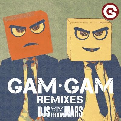 Gam Gam (Remixes) 專輯 JD Davis/DJs From Mars