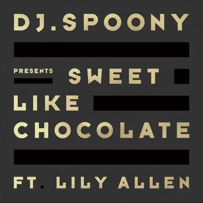 Sweet Like Chocolate 專輯 Lily Allen