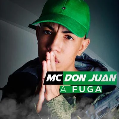 A Fuga 专辑 Mc Don Juan