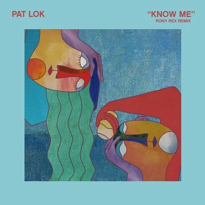 Pat Lok Know Me (Rony Rex Remix)