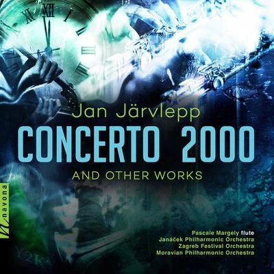 Jan Järvlepp: Concerto 2000 & Other Works 專輯 Petr Vronsky/Václav Jirácek/Petr Kofroň/Lukáš Vasilek/Libor Pešek