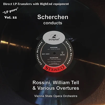 Opera Overtures - ROSSINI, G.REZNICEK, E.N. vonAUBER, D.-F.LISZT, F.SAINT-SAËNS, C.(LP Pure, Vol. 22) (1958) 專輯 Vienna State Opera Orchestra/Hermann Scherchen/The Royal Philharmonic Orchestra