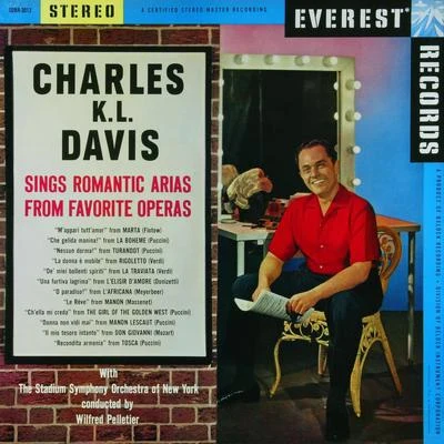 Charles K. L. Davis sings Romantic Arias from Favorite Operas 專輯 The Stadium Symphony Orchestra of New York/Wilfred Pelletier/Charles K.L. Davis