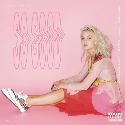 So Good (Japan Special Edition) 專輯 Zara Larsson