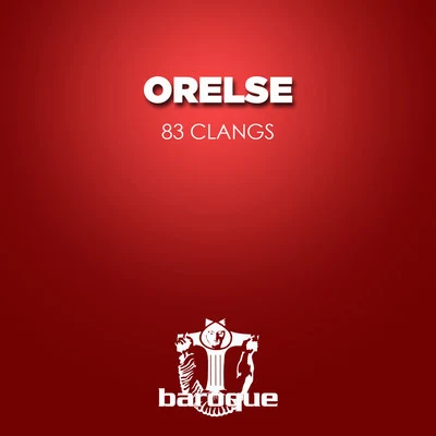 83 Clangs 專輯 Orelse