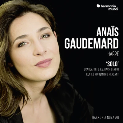 Anaïs Gaudemard: Solo - harmonia nova #6 專輯 Anaïs Gaudemard