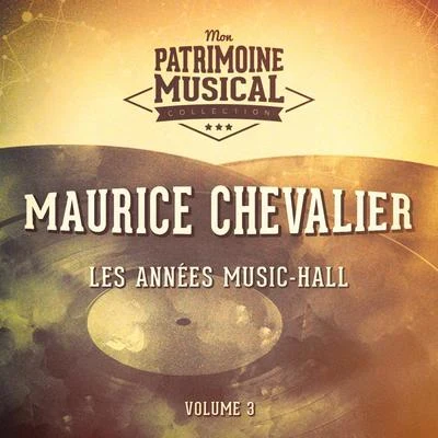 Maurice ChevalierRed NicholsNat ShilkretBen PollackEarl BurtnettHal KempGus ArnheimPaul WhitemanBen SelvinWaring's Pennsylvanians Les années music-hall : maurice chevalier, vol. 3