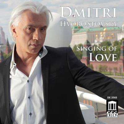 Singing of Love 专辑 Dmitri Hvorostovsky