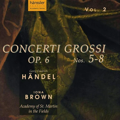 HANDEL: Concerti Grossi, Op. 6, Nos. 5-8 专辑 Iona Brown