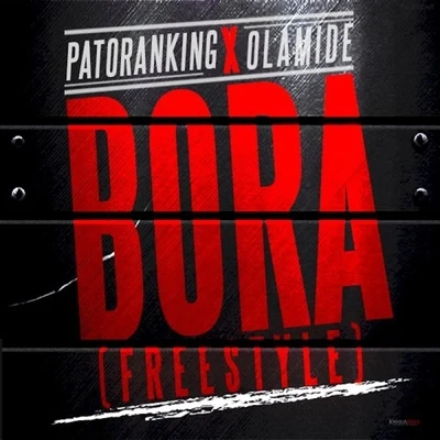 Bora (Freestyle) 專輯 Patoranking/R2Bees/Geko/Skales/Runtown