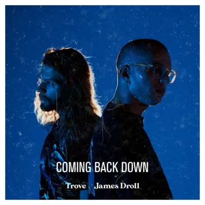 Coming Back Down 专辑 James Droll