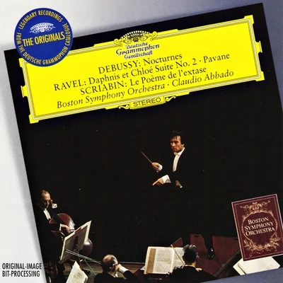 Debussy: NocturnesRavel: Daphnis et Chloé Suite No.2; PavaneScriabin: Le Poème de lexstase 專輯 Efrem Zimbalist/Harry Kaufman/Boston Symphony Orchestra/Serge Koussevitzky