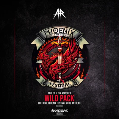 Wild Pack (Official Phoenix 2019 Anthem) 专辑 Tha Watcher