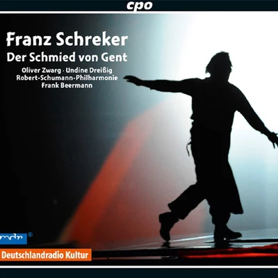 SCHREKER, F.: Schmied von Gent (Der) [Opera] (Beermann) 专辑 Frank Beermann