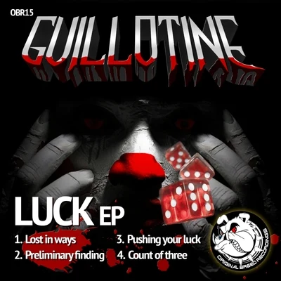 Luck E.P 專輯 Guillotine