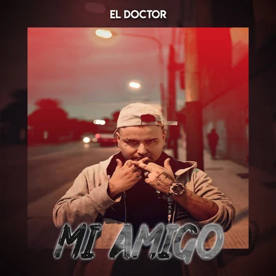 Mi Amigo 專輯 El Doctor