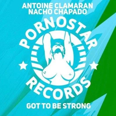 Got To Be Strong 专辑 Antoine Clamaran