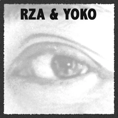 RZA & Yoko - Single 專輯 Yoko Ono/PD/Shogo Hamada/Music Box Angels/John Lennon