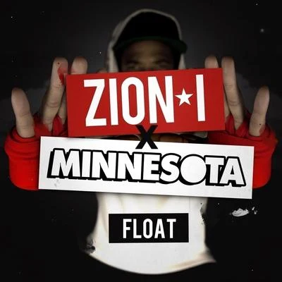 Zion I Float - Single