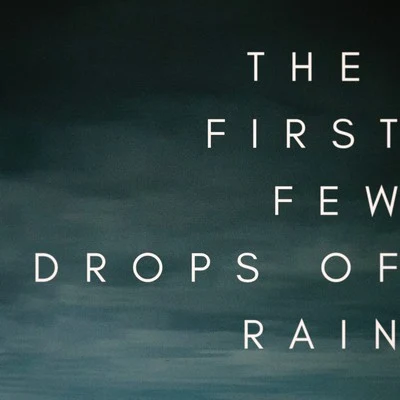 The First Few Drops of Rain 專輯 Dave Thomas Junior/Linney/Adam Szabo/Arielle Maren/Roxanne Emery