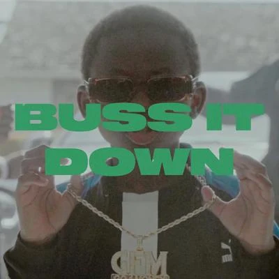 Buss It Down 专辑 Bouba Savage