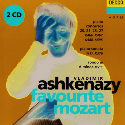 Vladimir Ashkenazy Favourite Mozart - Piano Concertos Nos.20, 21, 23, 27 etc.