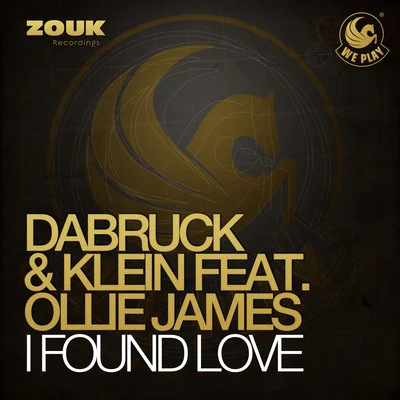 I Found Love 專輯 Ollie James/Dabruck & Klein